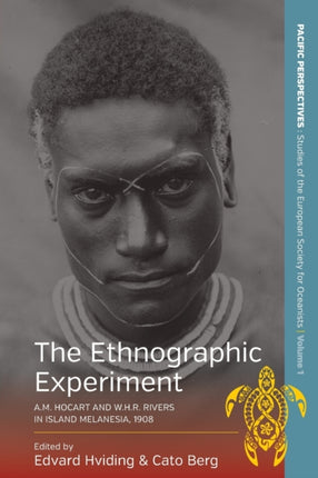 The Ethnographic Experiment: A.M. Hocart and