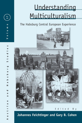 Understanding Multiculturalism: The Habsburg