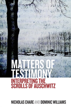 Matters of Testimony: Interpreting the Scrolls of