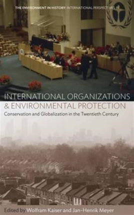 International Organizations and Environmental