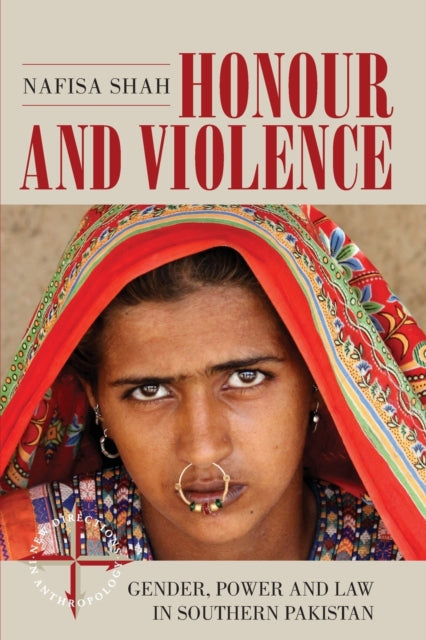 Honour and Violence: Gender, Power and Law in