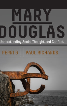 Mary Douglas: Understanding Social Thought and