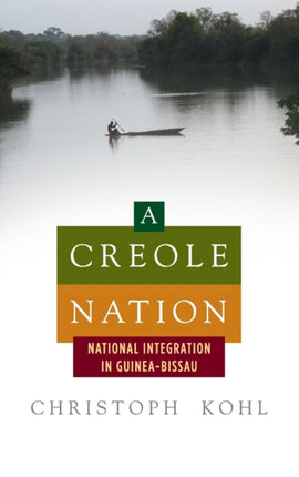A Creole Nation: National Integration in
