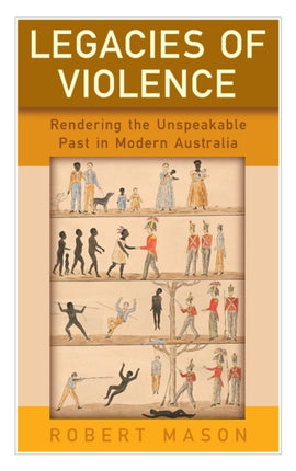 Legacies of Violence: Rendering the Unspeakable