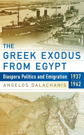 The Greek Exodus from Egypt: Diaspora Politics