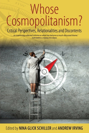 Whose Cosmopolitanism?: Critical Perspectives,