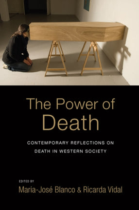 The Power of Death: Contemporary Reflections on