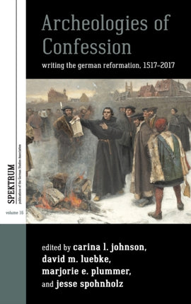Archeologies of Confession: Writing the German