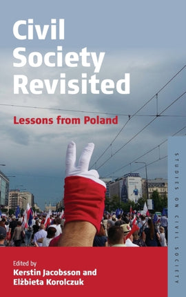 Civil Society Revisited: Lessons from Poland