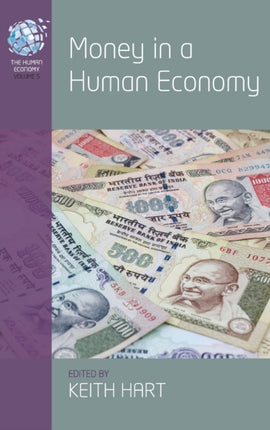 Money in a Human Economy