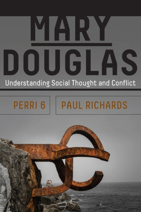 Mary Douglas: Understanding Social Thought and