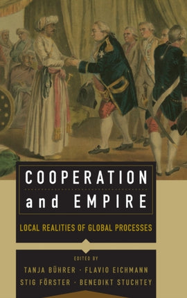 Cooperation and Empire: Local Realities of Global