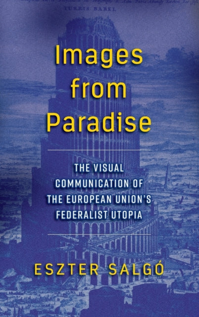 Images from Paradise: The Visual Communication of