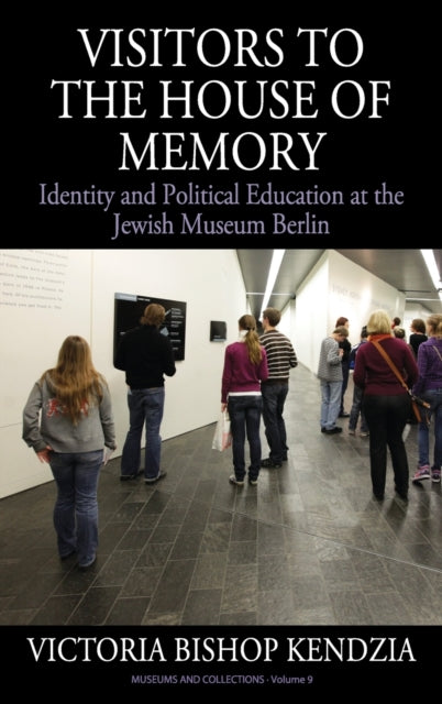 Visitors to the House of Memory: Identity and