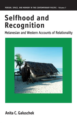 Selfhood and Recognition: Melanesian and Western