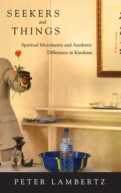 Seekers and Things: Spiritual Movements and