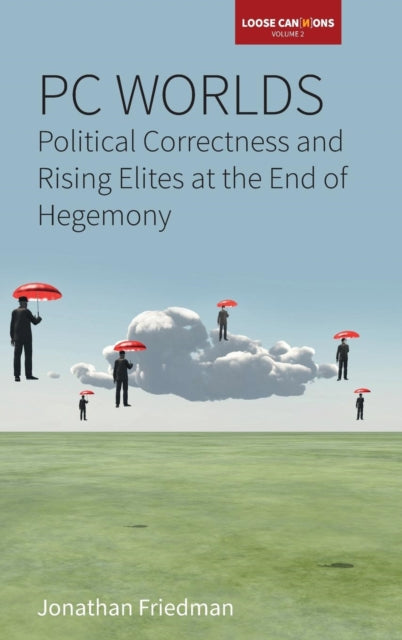 PC Worlds: Political Correctness and Rising