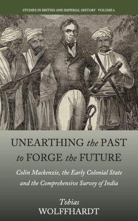 Unearthing the Past to Forge the Future: Colin