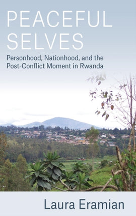 Peaceful Selves: Personhood, Nationhood, and the