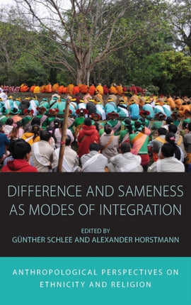 Difference and Sameness as Modes of Integration: