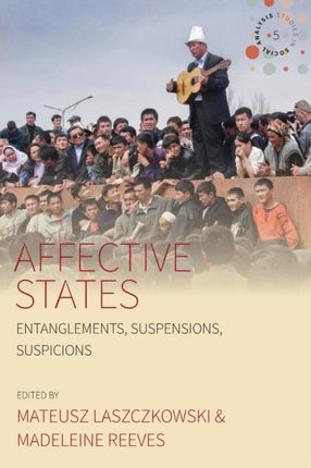Affective States: Entanglements, Suspensions,