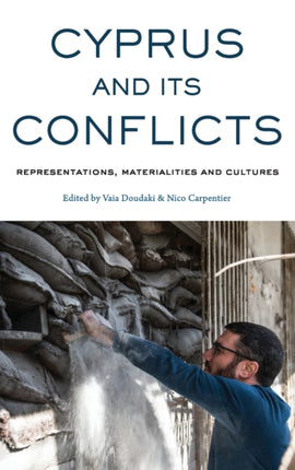 Cyprus and its Conflicts: Representations,