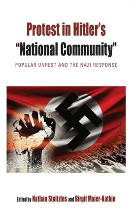 Protest in Hitler's “National Community”: Popular