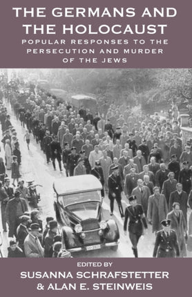 The Germans and the Holocaust: Popular Responses