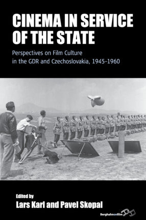 Cinema in Service of the State: Perspectives on