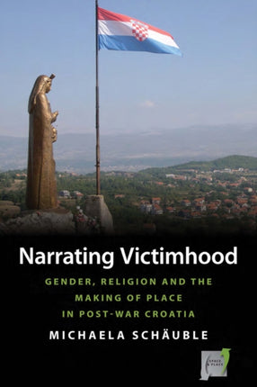 Narrating Victimhood: Gender, Religion and the