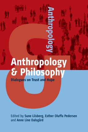 Anthropology and Philosophy: Dialogues on Trust