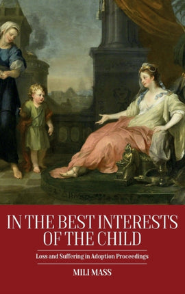 In the Best Interests of the Child: Loss and