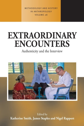 Extraordinary Encounters: Authenticity and the