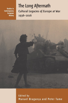 The Long Aftermath: Cultural Legacies of Europe