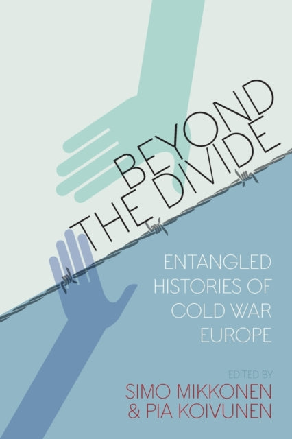Beyond the Divide: Entangled Histories of Cold