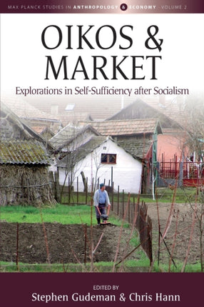 Oikos and Market: Explorations in
