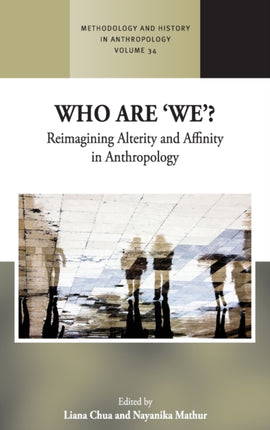 Who are 'We'?: Reimagining Alterity and Affinity