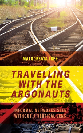 Travelling with the Argonauts: Informal Networks