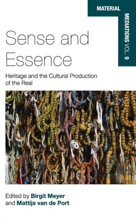 Sense and Essence: Heritage and the Cultural