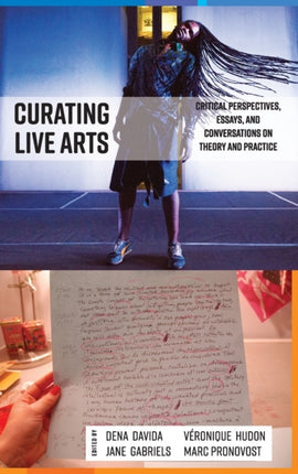 Curating Live Arts: Critical Perspectives,