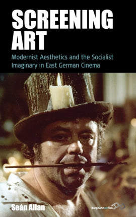 Screening Art: Modernist Aesthetics and the