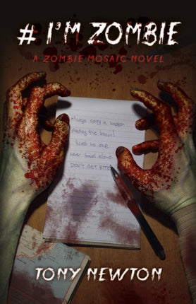 Im Zombie A Zombie Mosaic Novel