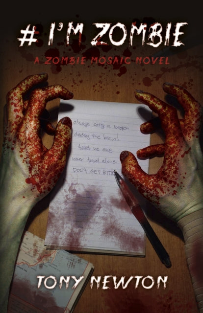 Im Zombie A Zombie Mosaic Novel