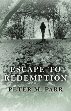 Escape to Redemption