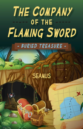 Company of the Flaming Sword The  Buried Treasure