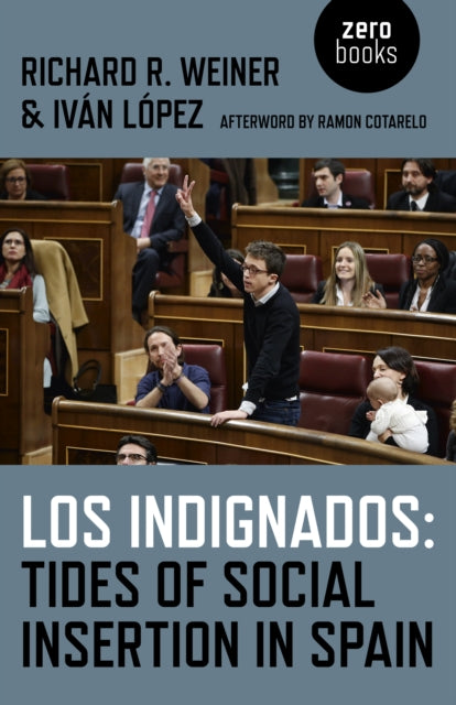 Los Indignados: Tides of Social Insertion in Spain