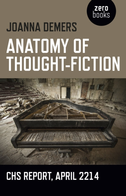 Anatomy of Thought–Fiction – CHS report, April 2214