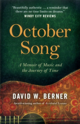 October Song: A Memoir of Music and the Journey of Time