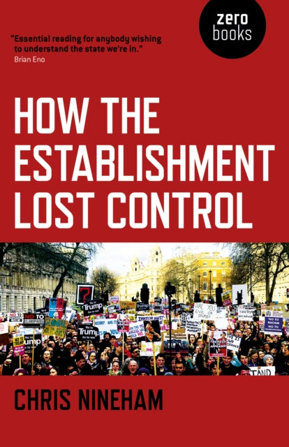 How the Establishment Lost Control