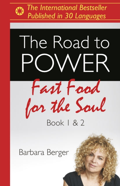 Road to Power, The: Fast Food for the Soul (Books 1 & 2)